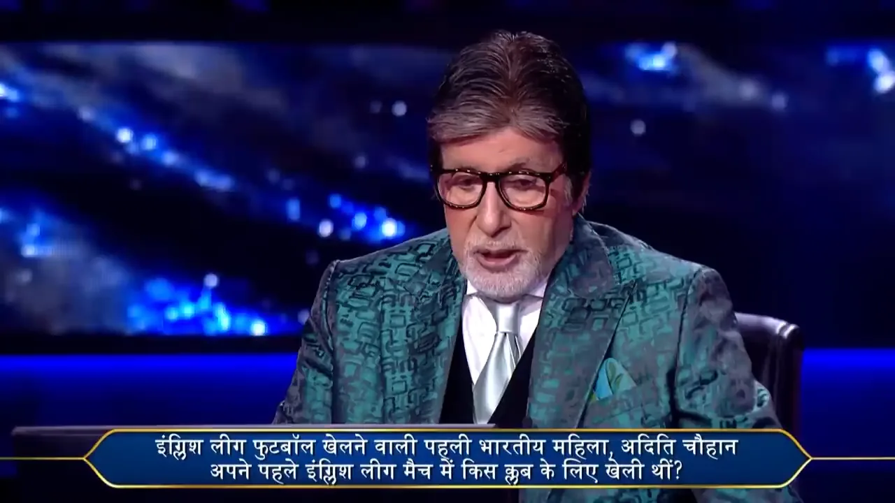 The Kaun Banega Crorepati question about Aditi Chauhan's English league debut shown in Hindi, with host Amitabh Bachchan.